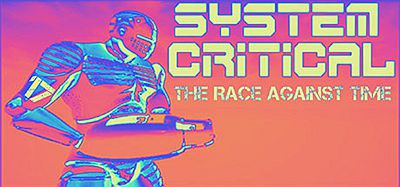 系统关键：与时间赛跑（System Critical- The Race Against Time VR）
